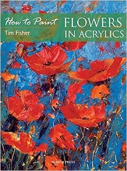 Flowers in Acrylics (How to Paint)