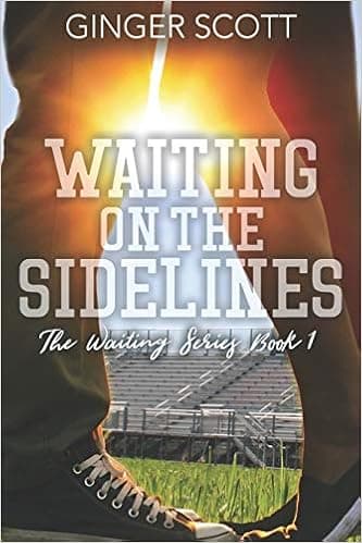 Waiting on the Sidelines (Waiting Series)
