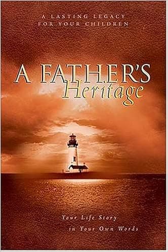 A Father's Heritage