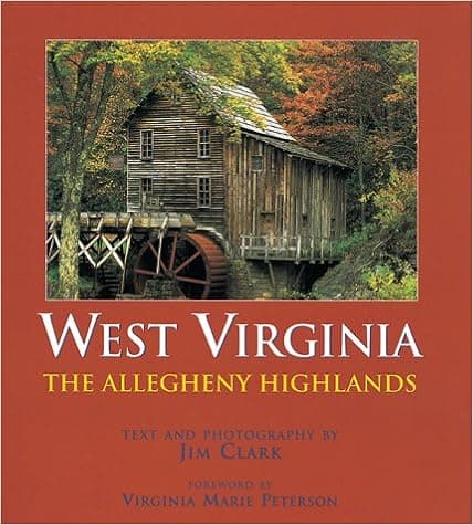 West Virginia: The Allegheny Highlands