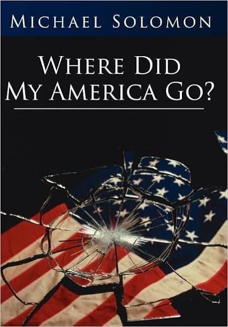 Where Did My America Go?