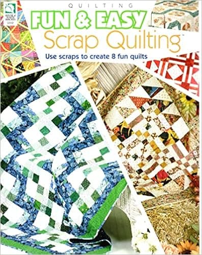 Fun & Easy Scrap Quilting