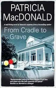 From Cradle to Grave