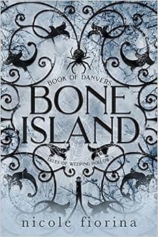 Bone Island: Book of Danvers (Tales of Weeping Hollow)