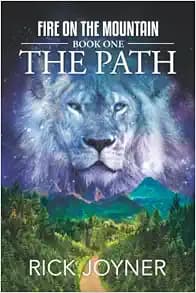 The Path: Fire on the Mountain, Book 1