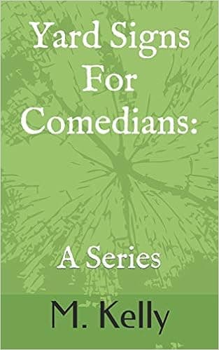 Yard Signs For Comedians