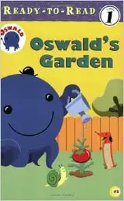 Oswald's Garden (Oswald Ready-To-Read)
