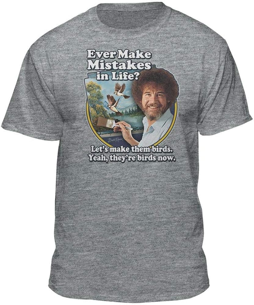 Bob Ross Make Mistakes Into Birds Official Licensed T-Shirt
