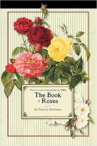 Book of Roses (trade) (Gardening in America)