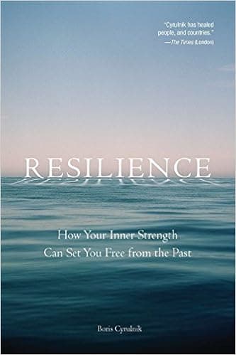 Resilience: How Your Inner Strength Can Set You Free from the Past