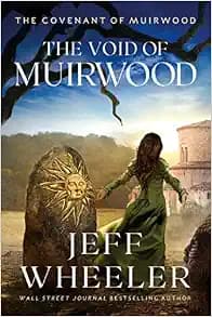 The Void of Muirwood (Covenant of Muirwood, 3)