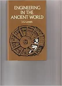 Engineering In the Ancient World