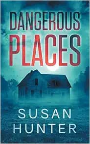 Dangerous Places (Leah Nash Mysteries)