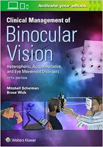 Clinical Management of Binocular Vision