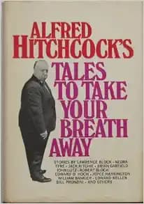 Alfred Hitchcock's Tales to Take Your Breath Away