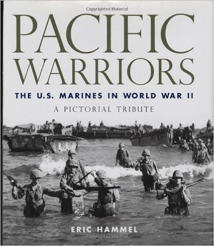 Pacific Warriors: The U.S. Marines in World War II: A Pictorial Tribute