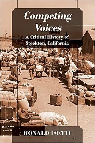 Competing Voices: A Critical History of Stockton, California