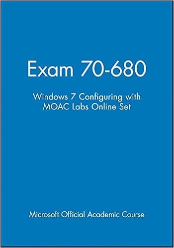 Exam 70-680: Windows 7 Configuring with MOAC Labs Online Set