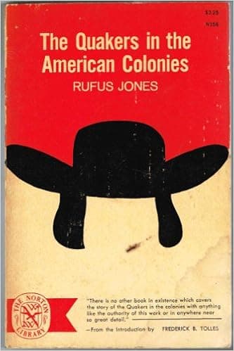 The Quakers in the American Colonies