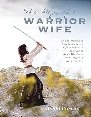 The Ways of a Warrior Wife