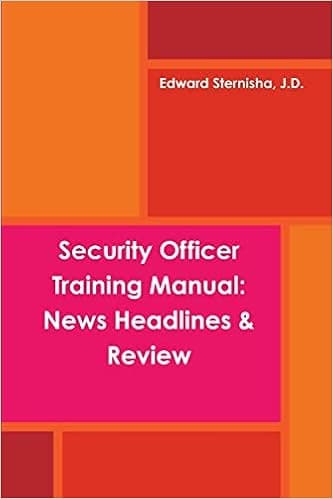Security Officer Training Manual: News Headlines & Review