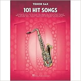 101 Hit Songs: for Tenor Sax
