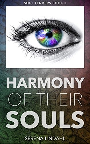 Harmony of Their Souls : A Reverse Harem Fantasy (Soul Tenders Book 3)