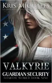 Valkyrie (Guardian Security Shadow World)