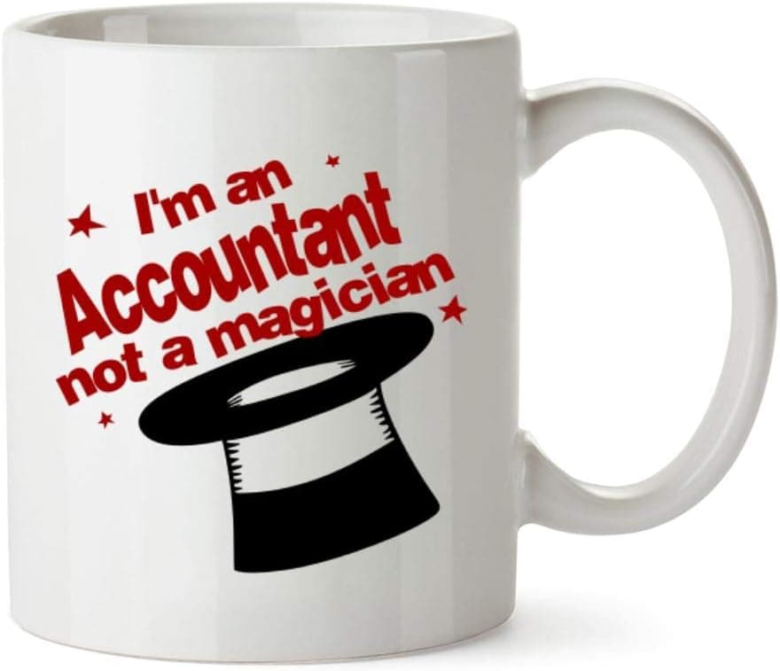 I'm a Accountant, not a magician Mug