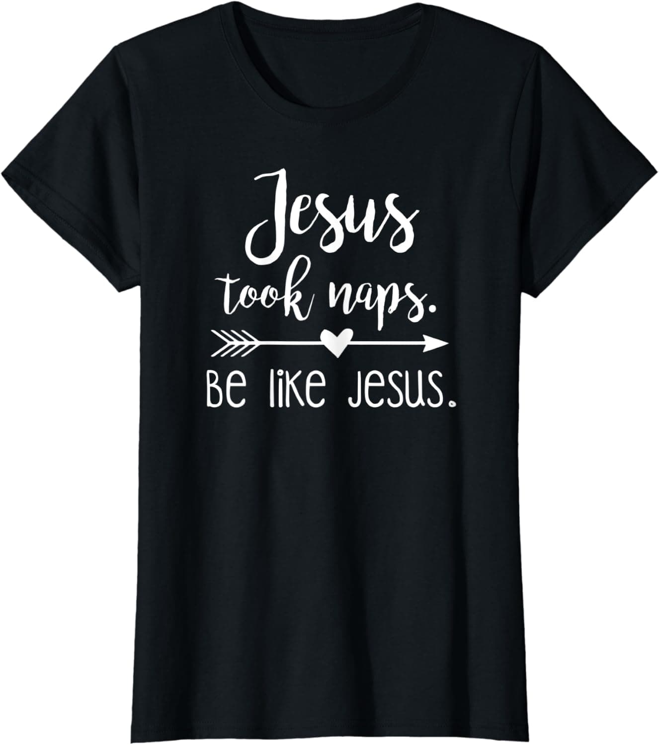 Womens Jesus Took Naps Be Like Jesus T-Shirt