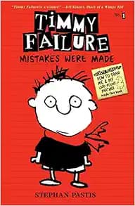 Timmy Failure: Mistakes Were Made