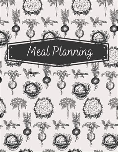 Weekly Meal Planning Journal - Farmer's Market: 52 weeks of grocery planning
