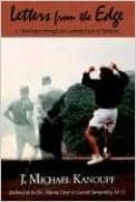 Letters From The Edge: A Travelogue Throught the Looking Glass of Paralysis