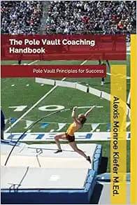 The Pole Vault Coaching Handbook