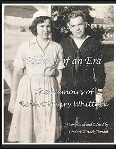 History of an Era, The Memoirs of Robert Henry Whittock