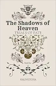 The Shadows of Heaven