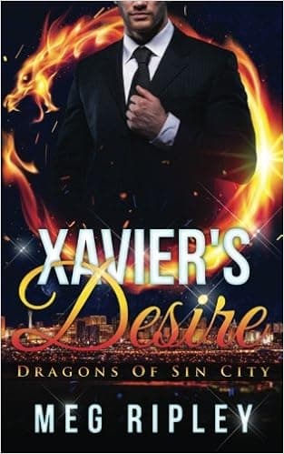 Xavier's Desire (Dragons Of Sin City)