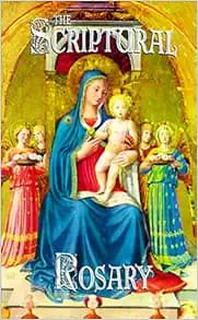 The Scriptural Rosary (Regina Classics)