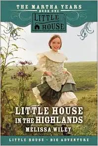 Little House in the Highlands