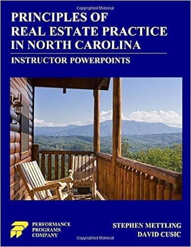 Principles of Real Estate Practice in North Carolina: Instructor PowerPoints