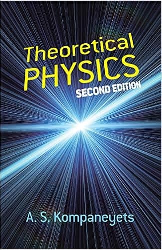 Theoretical Physics: Second Edition (Dover Books on Physics)