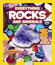National Geographic Kids Everything Rocks and Minerals: Dazzling gems of photos and info that will rock your world