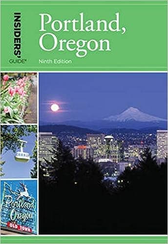 Insiders' Guide® to Portland, Oregon