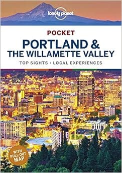 Lonely Planet Pocket Portland & the Willamette Valley (Travel Guide)