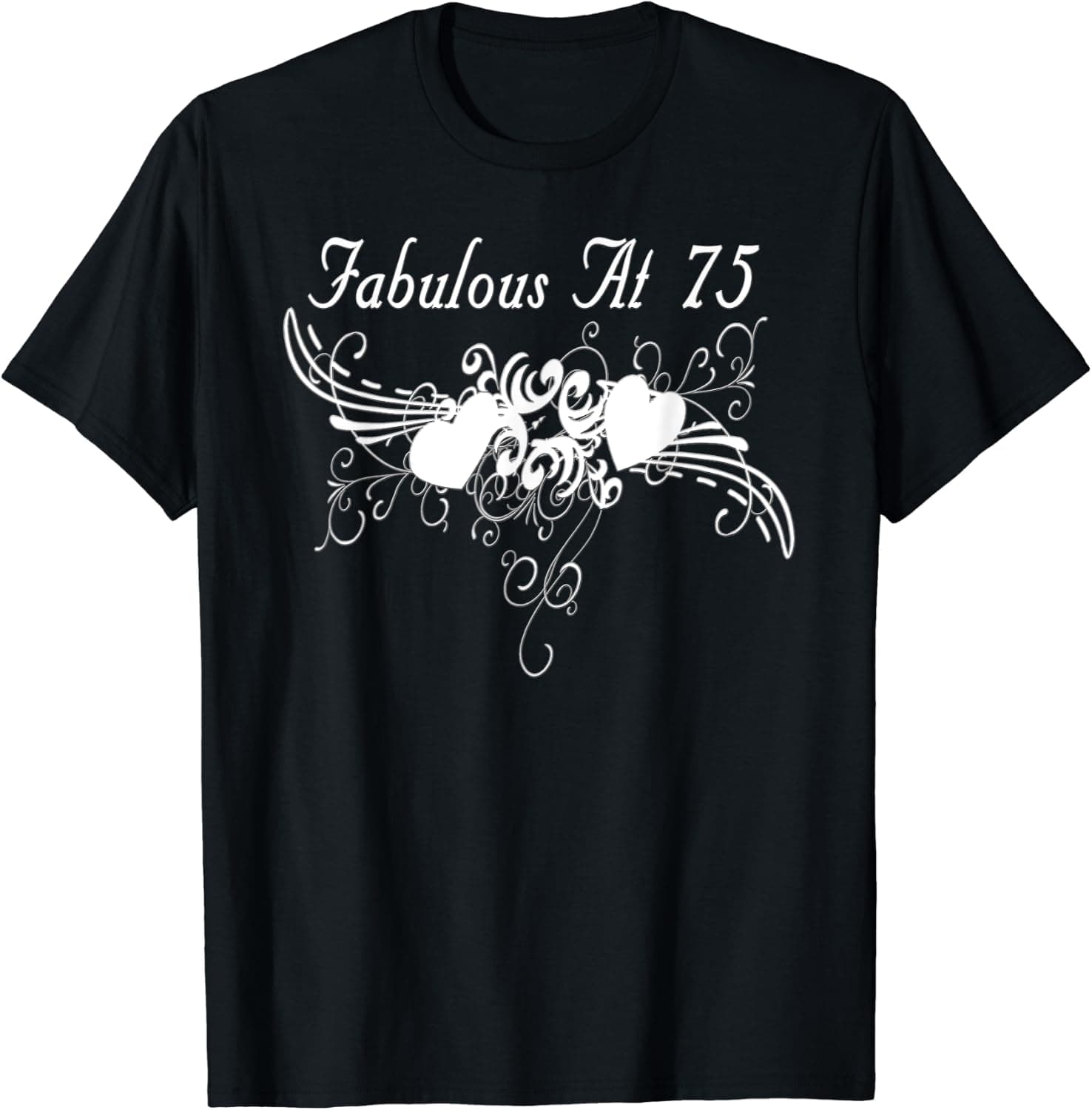 Fabulous 75th Birthday Party - Cute Happy 75th Birthday T-Shirt