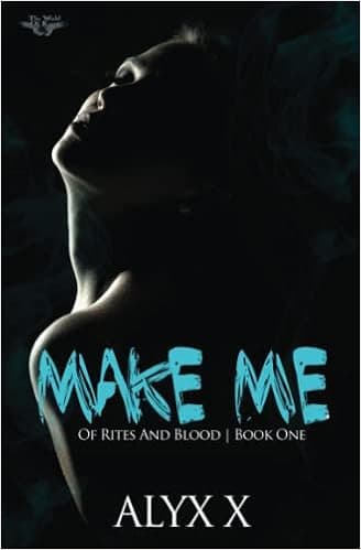 Make Me: The World of Knott (Of Rites And Blood)