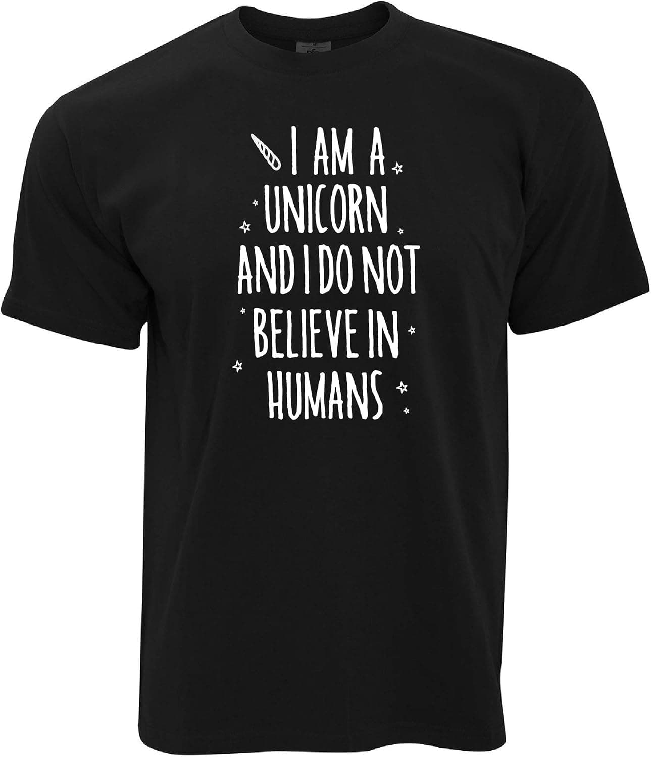 I'm A Unicorn T Shirt I Don't Believe in Humans