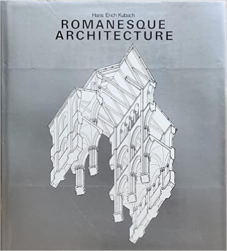 Romanesque Architecture (History of World Architecture)