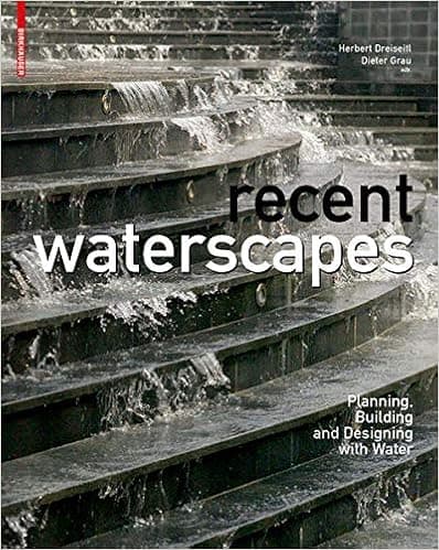 New Waterscapes: Planning, Building and Designing with Water
