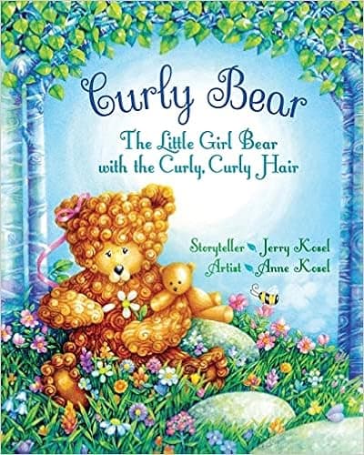 Curly Bear: The Little Girl Bear with the Curly, Curly Hair